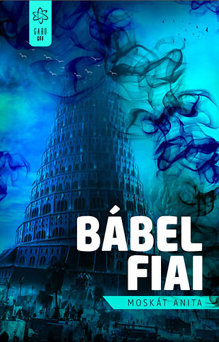 Moskát Anita Bábel fiai
