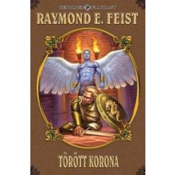 Raymond E. Feist Törött korona