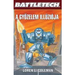 Loren L. Coleman A győzelem illúziója
