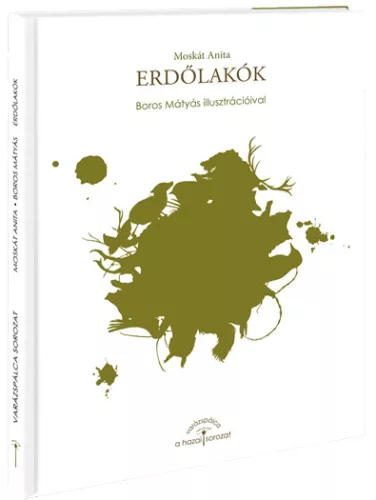 Moskát Anita Erdőlakók
