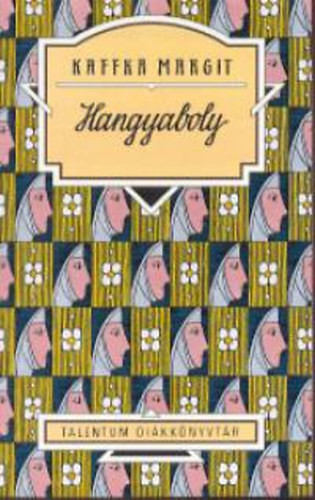 Kaffka Margit Hangyaboly