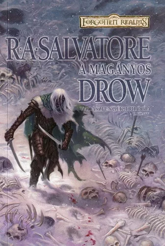 R. A. Salvatore A magányos drow