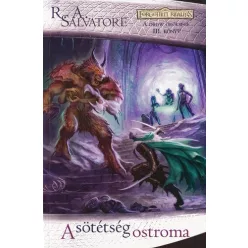 R. A. Salvatore A sötétség ostroma
