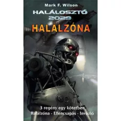 Mark F. Wilson Halálzóna