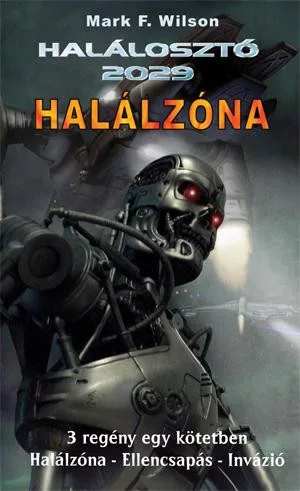 Mark F. Wilson Halálzóna