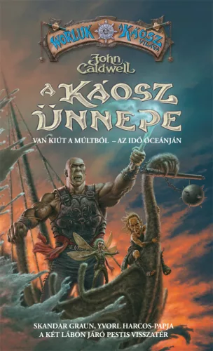 John Caldwell A Káosz ünnepe