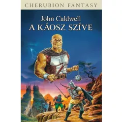 John Caldwell A Káosz Szíve