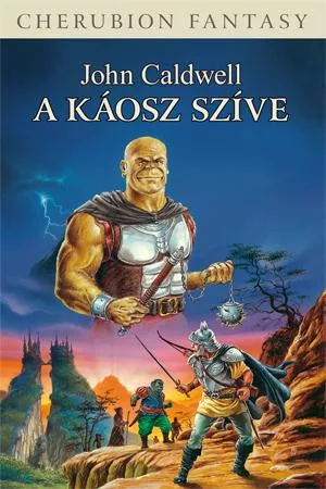 John Caldwell A Káosz Szíve