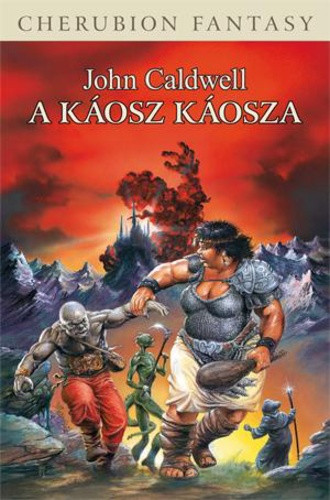 John Caldwell A Káosz káosza