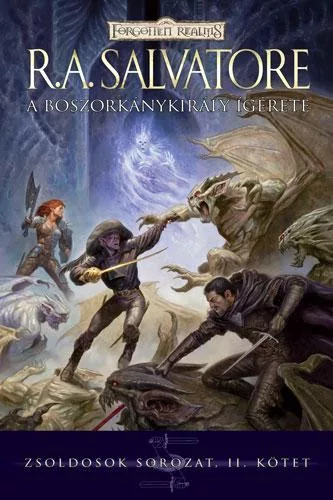 R. A. Salvatore A boszorkánykirály ígérete