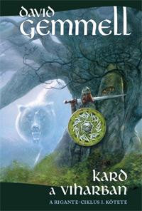 David Gemmell Kard a Viharban