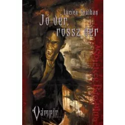 Lucien Soulban Jó vér, rossz vér