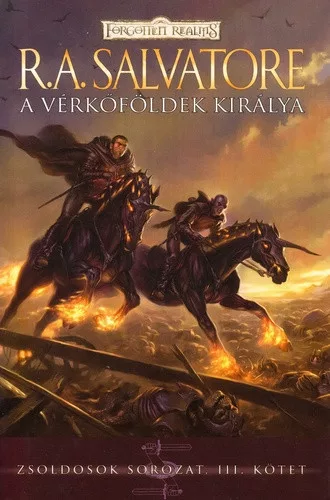 R. A. Salvatore A Vérkőföldek királya