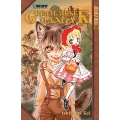 Ishiyama Kei Grimm-mesék – Manga – I. kötet