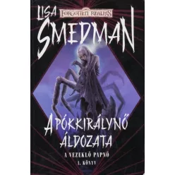 Lisa Smedman A Pókkirálynő áldozata