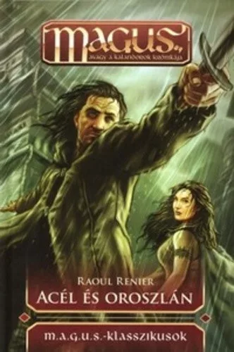 Raoul Renier Acél és oroszlán