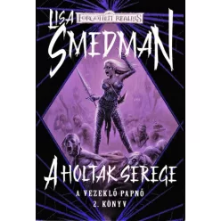 Lisa Smedman A holtak serege