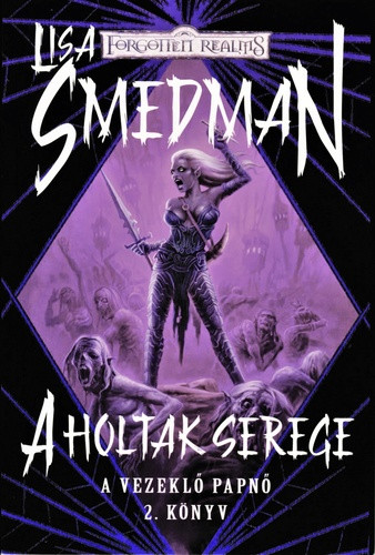 Lisa Smedman A holtak serege