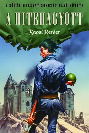 Raoul Renier A hitehagyott