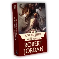 Robert Jordan A Világ Szeme – II. kötet