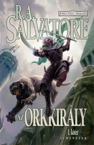 R. A. Salvatore Az orkkirály
