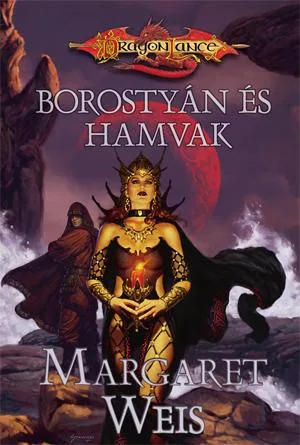 Margaret Weis Borostyán és hamvak