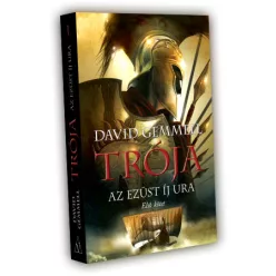 David Gemmell Trója I. kötet – Az Ezüst Íj Ura
