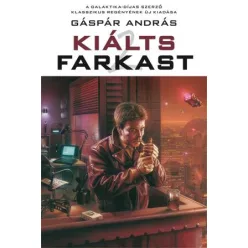Gáspár András Kiálts farkast 2.