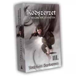   Brandon Sanderson Ködszerzet III. kötet – A Megdicsőülés Kútja