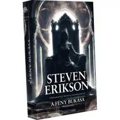 Steven Erikson A fény bukása – II. kötet